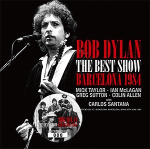 NEW  BOB DYLAN  feat. MICK TAYLOR　 THE BEST SHOW : BARCELONA 1984 2CDR Free Shipping