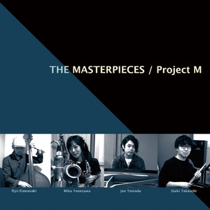 The Masterpieces / Project M