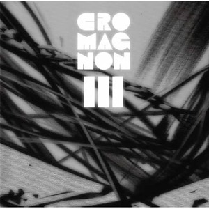【CD】cro-magnon - Ⅲ (Three)
