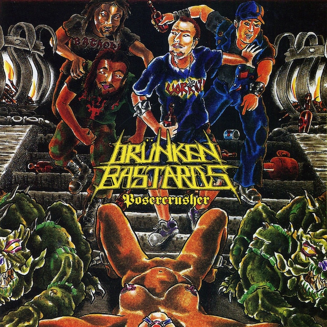 DRÜNKEN BASTARDS『Posercrusher』CD