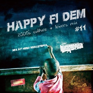 HAPPY FI DEM Vol.11 -2000s CULTURE & LOVERS MIX-