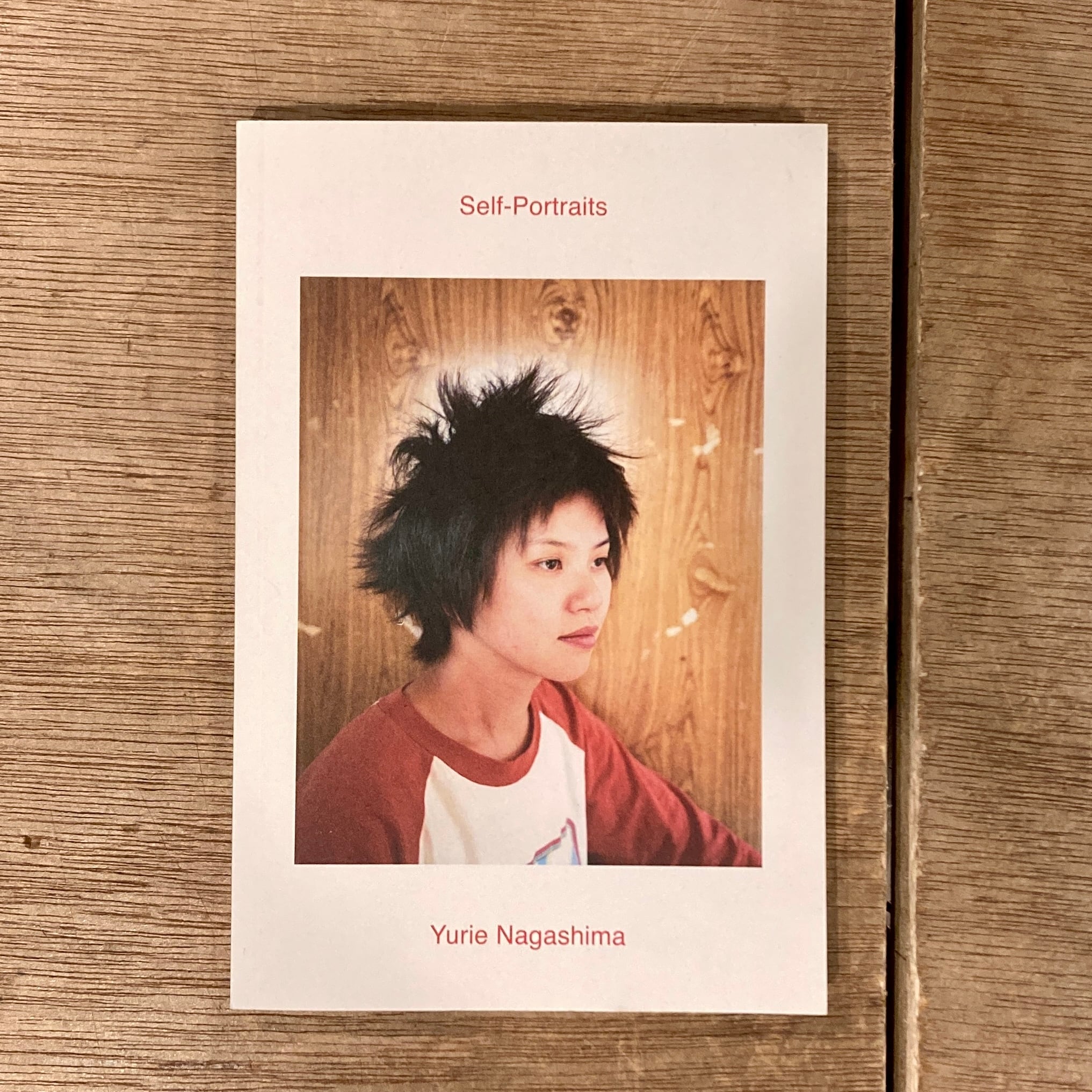 Self-Portraits Yurie Nagashima 長島有里枝　写真集 セルフ・ポートレイト 長島有里枝 Self-Portraits Yurie Nagashima | 百年