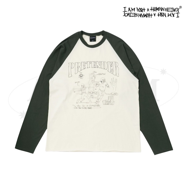 【I AM NOT A HUMAN BEING】PRETENDER DOODLE RAGLAN TEE