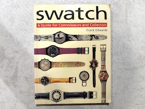 【SF004】Swatch: A Guide for Connoisseurs and Collectors