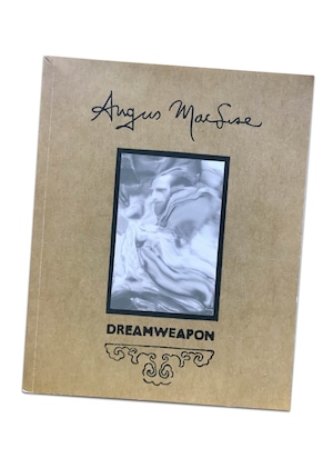 DREAM WEAPON: THE ART & LIFE OF ANGUS MACLISE