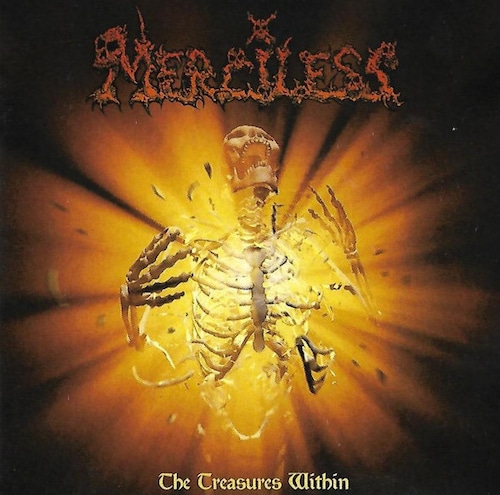 MERCILESS "The Treasures Within" (輸入盤)