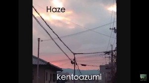 9th　配信限定シングル「Haze」(Official PV)