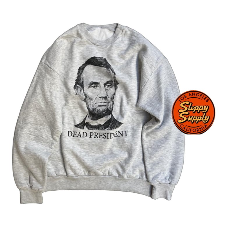 SLOPPY SUPPLY NEO VINTAGE SWEAT PRESIDENT スロッピーサプライ