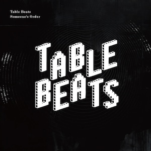 【CD】Table Beats - Someone's Order