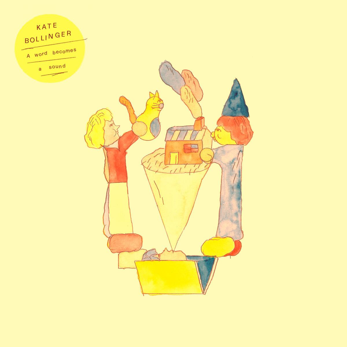Kate Bollinger / A word becomes a sound(12inch EP)