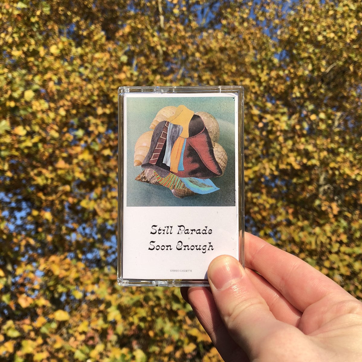 Still Parade / Soon Enough（Ltd Cassette）