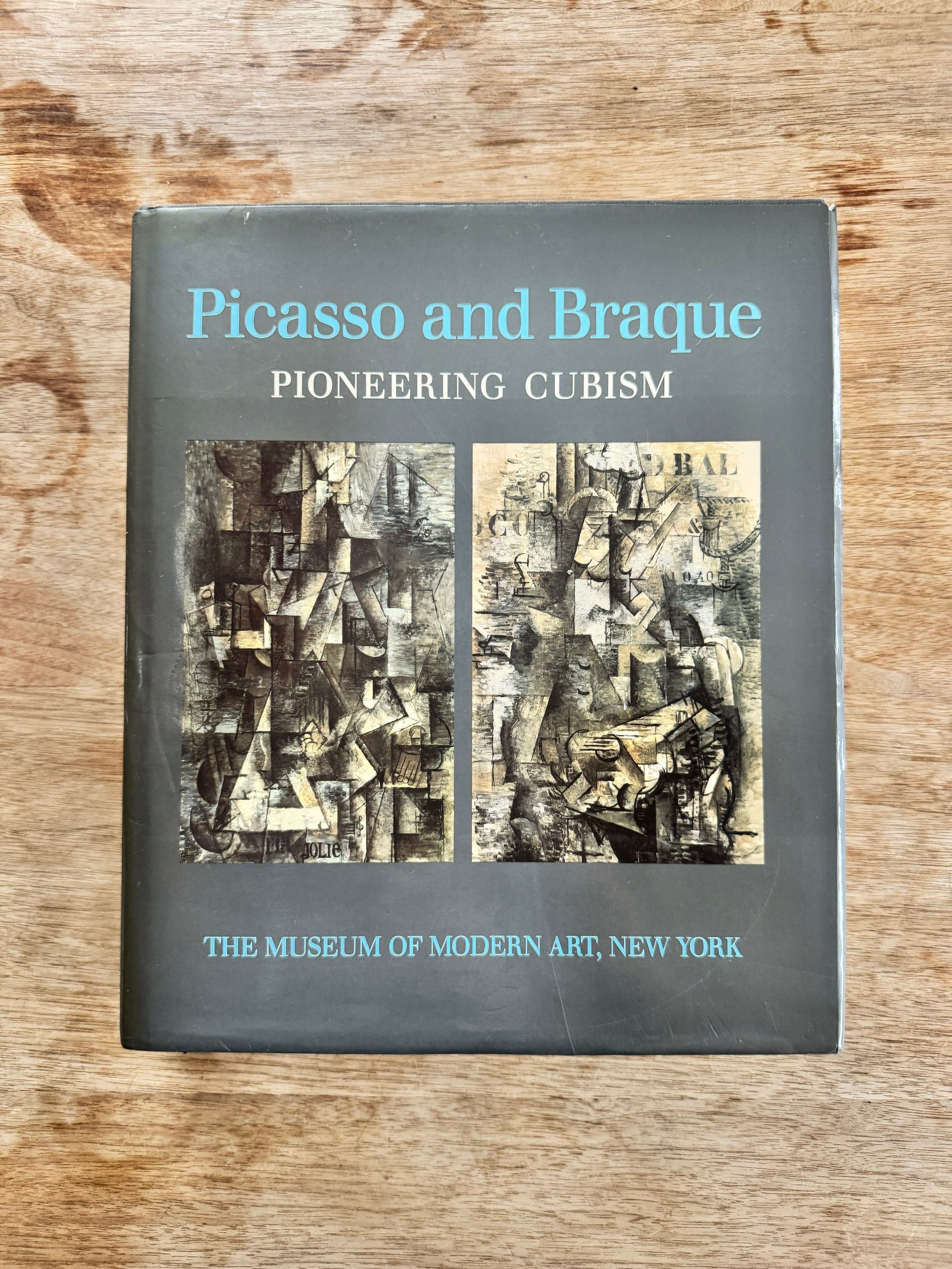 Picasso and Braque Pioneering Cubism, WIlliam Rubin, MoMA, 1989