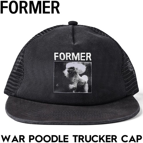 メッシュキャップ 帽子 FORMER フォーマー WAR POODLE TRUCKER CAP FHW-25201 25SU 日本代理店正規品