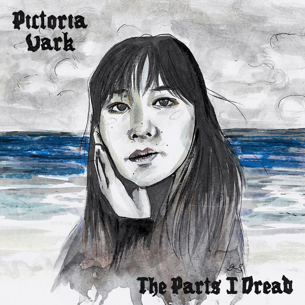 Pictoria Vark / The Parts I Dread（Ltd Clear Blue LP）