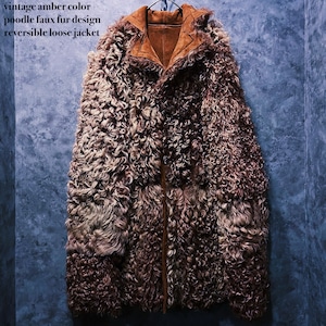 【doppio】vintage amber color poodle faux fur design reversible loose jacket