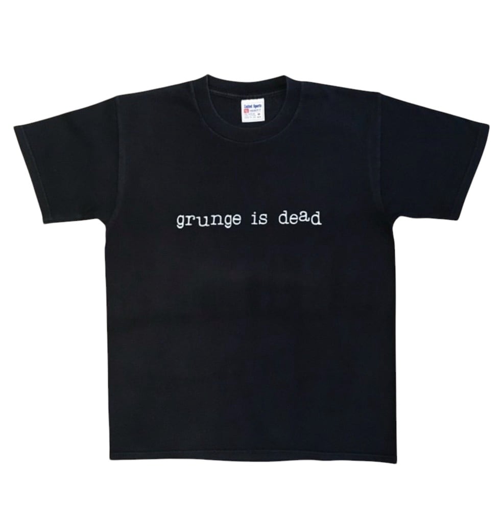 90’s “grunge is dead” Message Tee / Made in USA / Size M