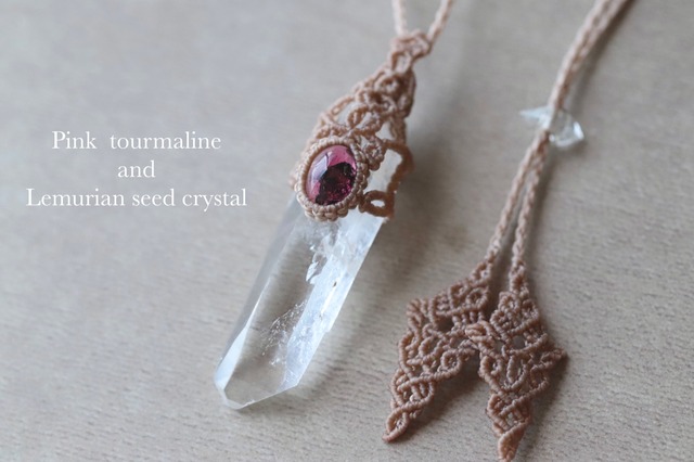[Pink tourmaline and lemurian seed crystal ]  Pendant   -power of love-