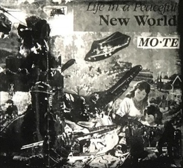 Mo*Te ‎– Life In A Peaceful New World(CD)