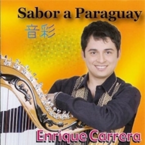 エンリケ・カレーラCD『Sabor a Paraguay（音彩）』