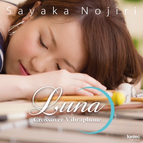 Luna 〜Crossover Vibraphone〜／野尻小矢佳 ヴィブラフォン