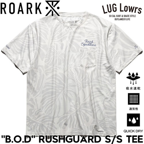 ROARK ロアーク ラッシュガード メンズ 半袖ラッシュガード ラッシュTシャツ 半袖Tシャツ メッシュ素材 ストレッチ 水陸両用 “B.O.D” RUSHGUARD S/S TEE RGTJ1220-WHT 26SU 日本代理店正規品