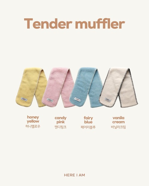 Here I Am［取寄］tender muffler 25autumn