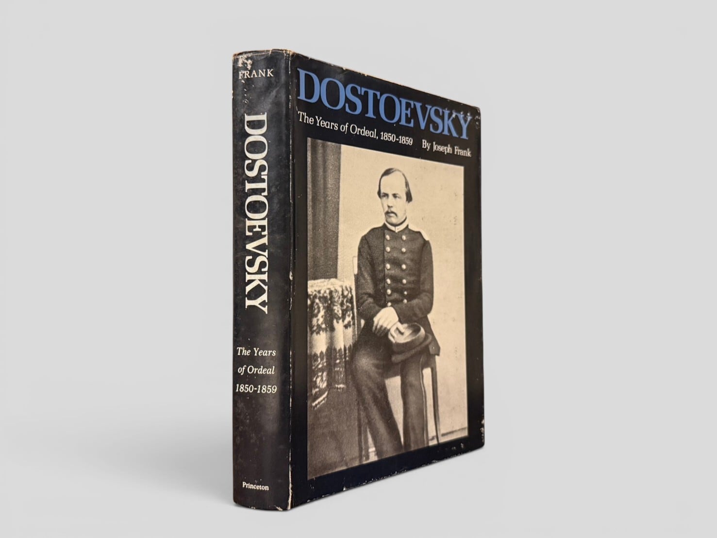 【SL1258】【FIRST EDITION】Dostoevsky: The Years of Ordeal, 1850-1859(1983) /Joseph Frank