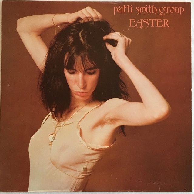 【LP】Patti Smith Group – Easter