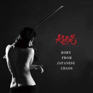 CD「BORN FROM JAPANESE CHAOS」