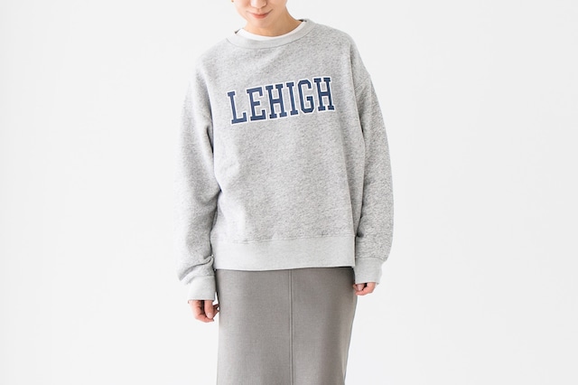 ORIGINAL FRENCH TERRY - CREW NECK SWEAT：裏微起毛 - "LEHIGH"プリントスウェット