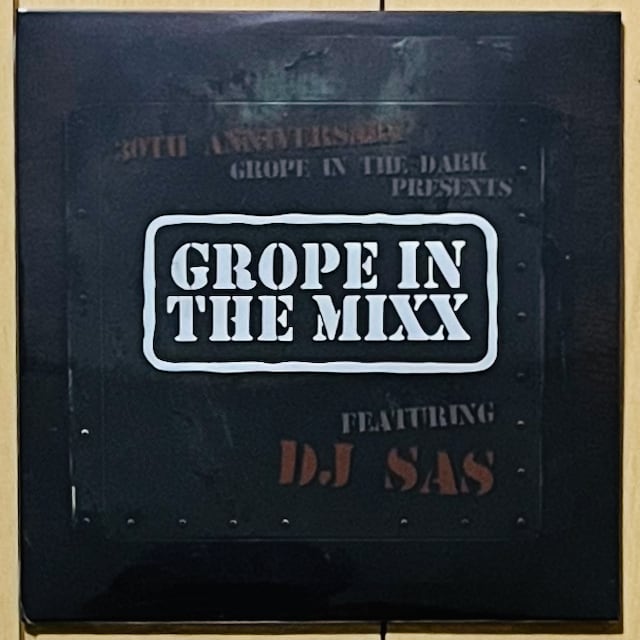 DJ SAS / GROPE IN THE MIXX 30TH ANNIVERSARY | VINYL DEALER