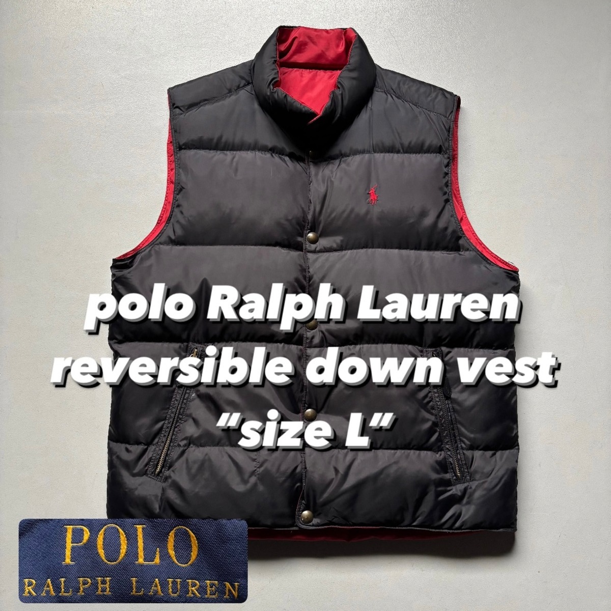 polo Ralph Lauren reversible down vest “size L” ポロラルフローレン 