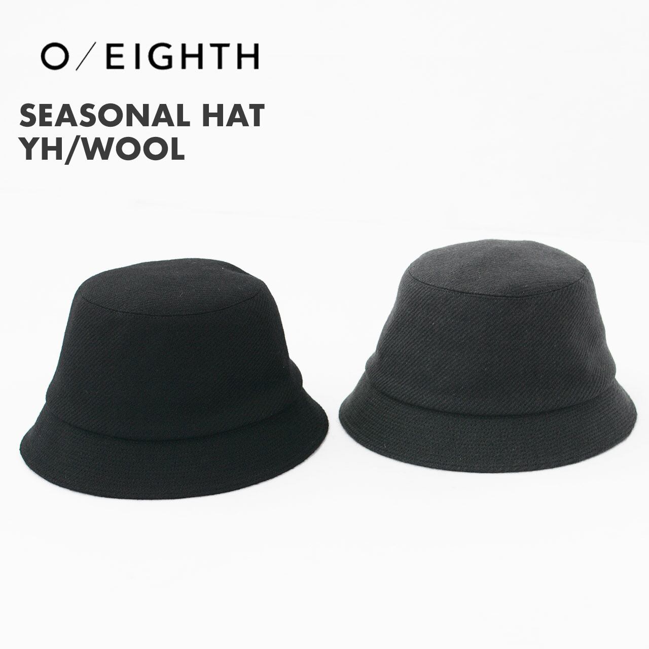 O/EIGHTH [オーエイス] SEASONAL HAT YH/WOOL・MOHAIR [YH4A2