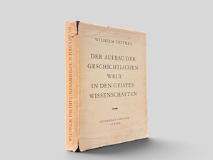 【SPH033】【6., UNVERÄNDERTE AUFLAGE】Der Aufbau der geschichtlichen Welt in den Geisteswissenschaften(Gesammelte Schriften, VII. Band)(1973) /Wilhelm Dilthey