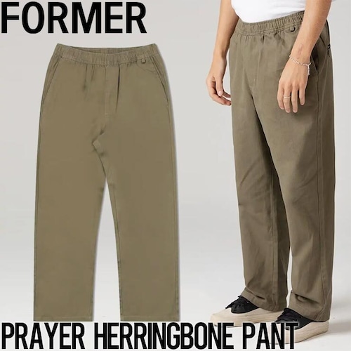 【送料無料】リラックス テーパードパンツ イージーパンツ FORMER フォーマー PRAYER HERRINGBONE PANT FPA-24115 ARMY 日本代理店正規品30