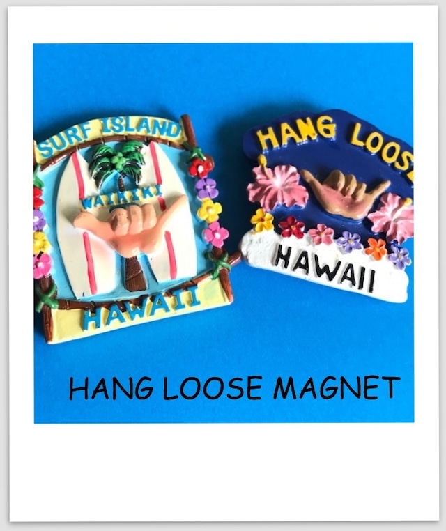 ハワイ マグネット（HANG LOOSE)