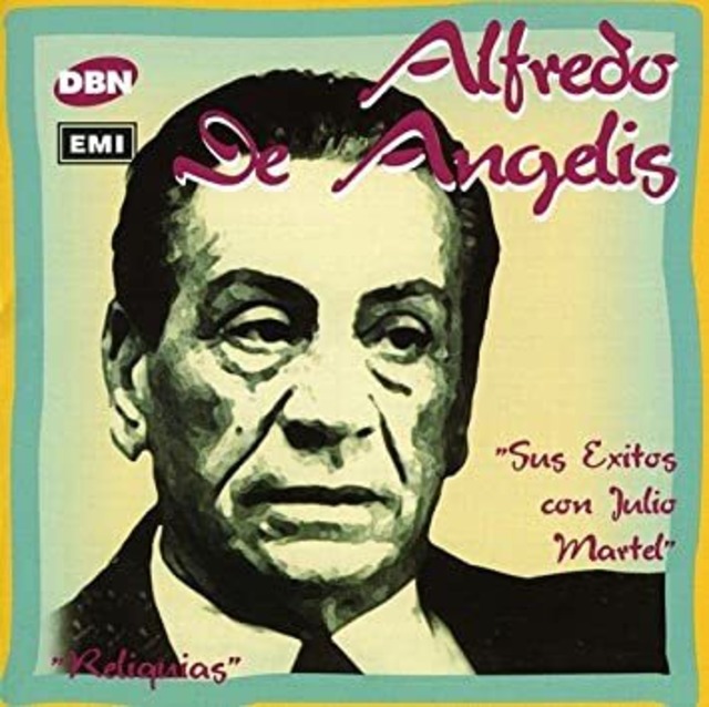 アルフレド・デ・アンジェリス『J・マルテルとのヒット曲集』｜ALFREDO DE ANGELIS『SUS EXITOS CON JULIO MARTEL』（DE-4953642）_QTAR_