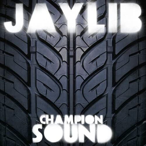 【LP】Jaylib (J Dilla/Madlib) ‎- Champion Sound