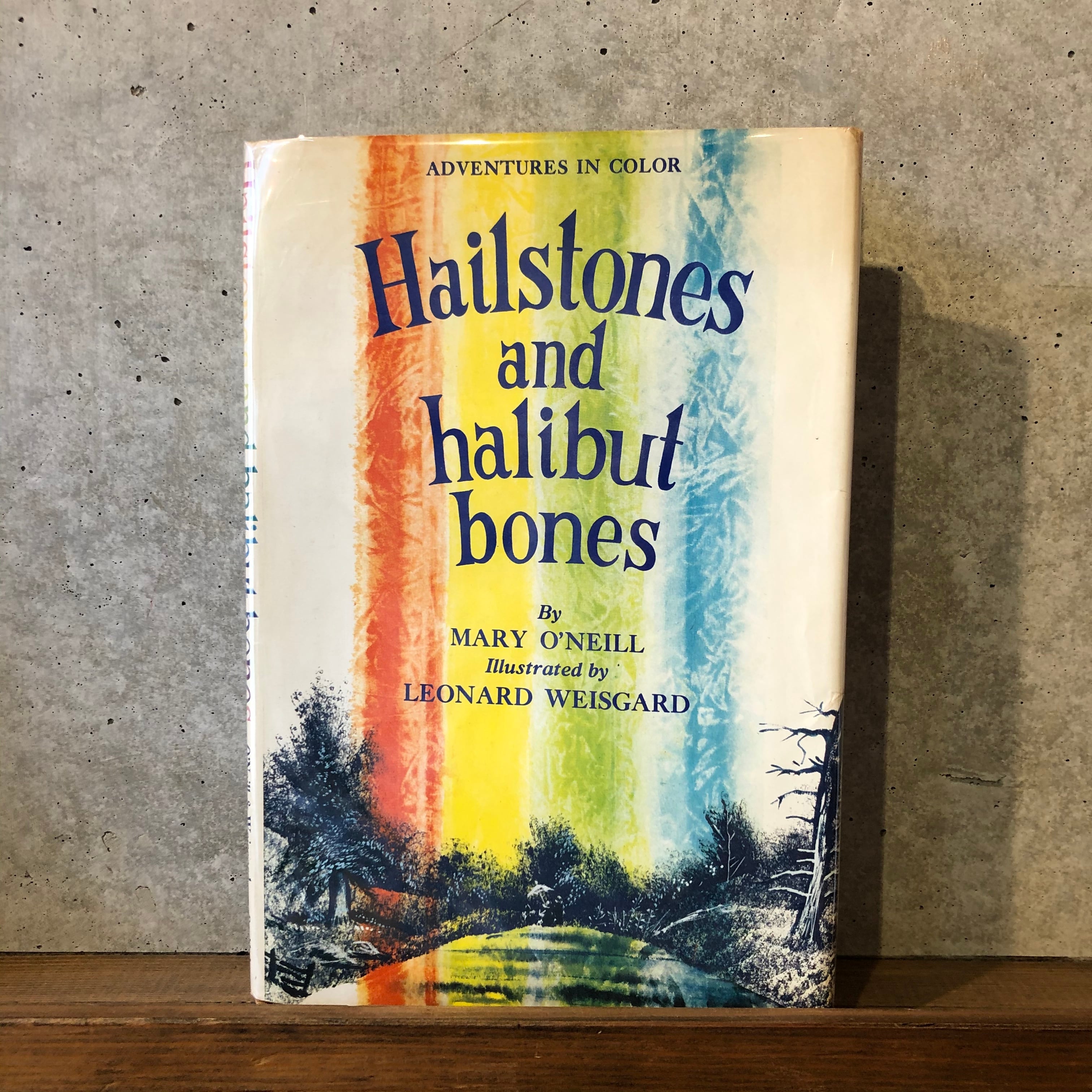 HAILSTONES AND HALIBUT BONES maintent