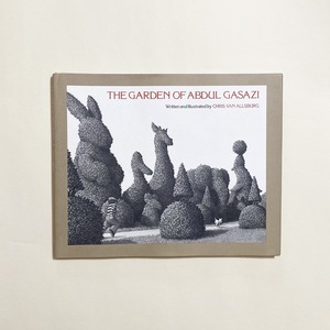 Chris Van Allsburg  / The Garden of Abdul Gasazi