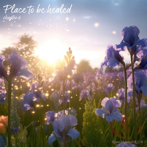 Place to be healed -Chapter6-