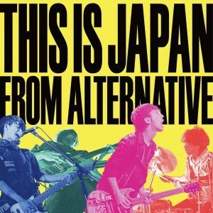 『FROM ALTERNATIVE 』【CD】/  THIS IS JAPAN