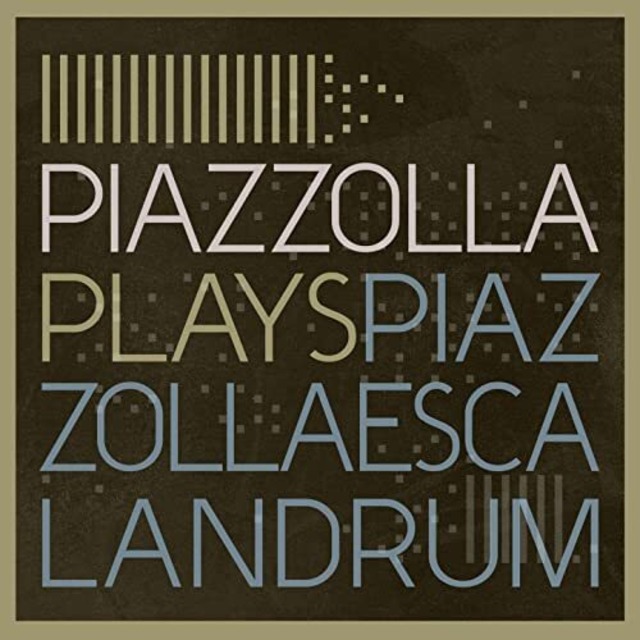 エスカランドルゥム『ピアソラ・プレイズ・ピアソラ』｜ESCALANDRUM『PIAZZOLLA PLAYS PIAZZOLLA(LP)』（WAR-060670）