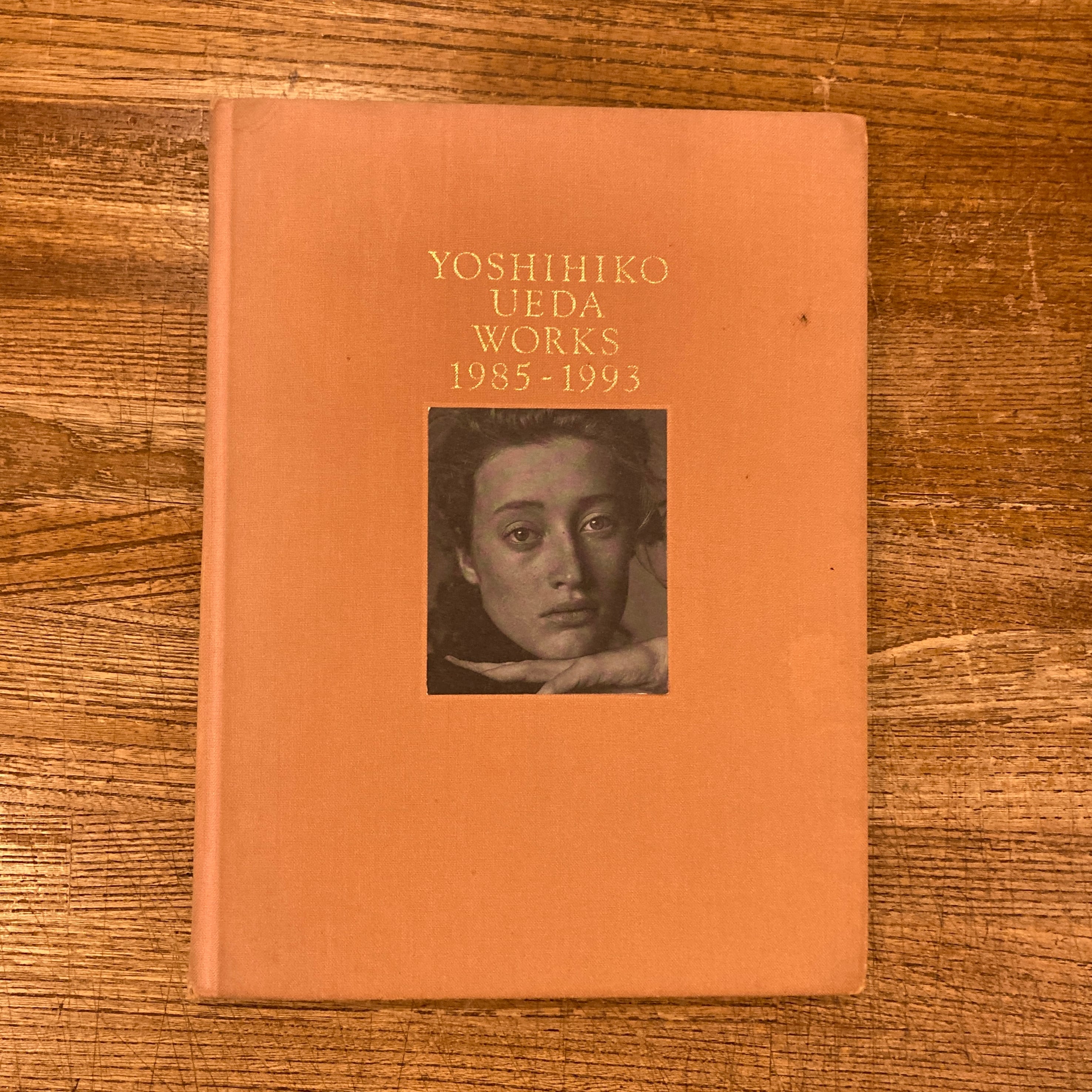上田義彦WORKS 1985-1993 帯付き　初版サイン付き 上田義彦WORKS 1985-1993 帯付き初版サイン付き