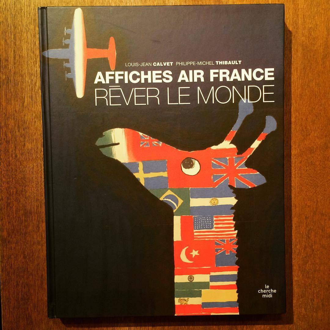 エールフランス　ポスターデザイン集「Rêver le monde - Affiches Air France」 - 画像1