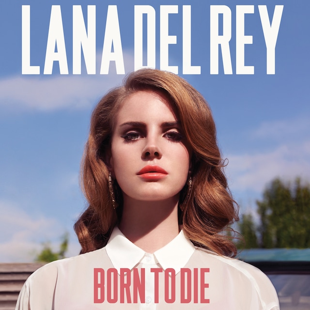 Lana Del Rey / Born to Die（LP）