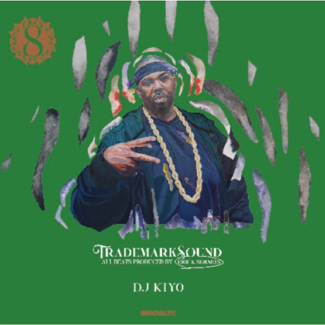 DJ KIYO / MIX CD “TrademarkSound Vol.8 -Erick Sermon”