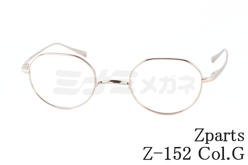 Zparts メガネ Z-152 Col.G クラウンパント 46サイズ 一山 クラシカル 眼鏡 おしゃれ ブランド ジーパーツ 鯖江 日本製 正規品
