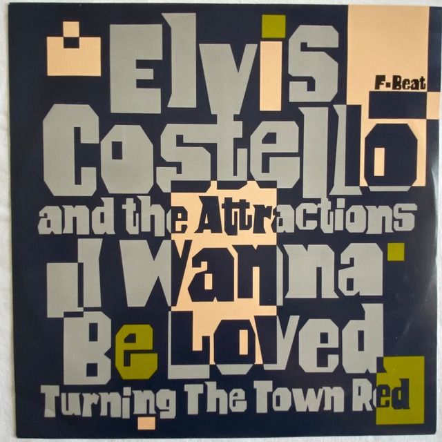 【12EP】Elvis Costello And The Attractions – I Wanna Be Loved