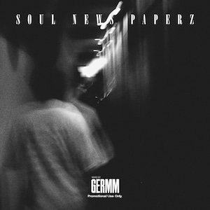 DJ GERMM 「SOULNEWSPAPERZ」